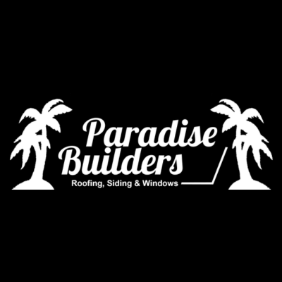 Paradise Builder's LLC Roofing, Siding, Windows